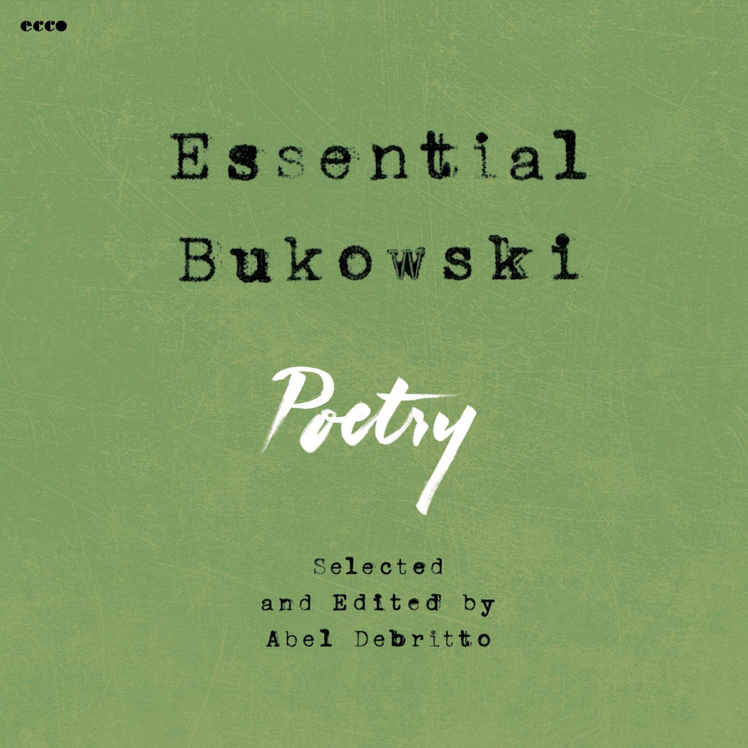 Essential Bukowski: Poetry Audiobook, by Charles Bukowski