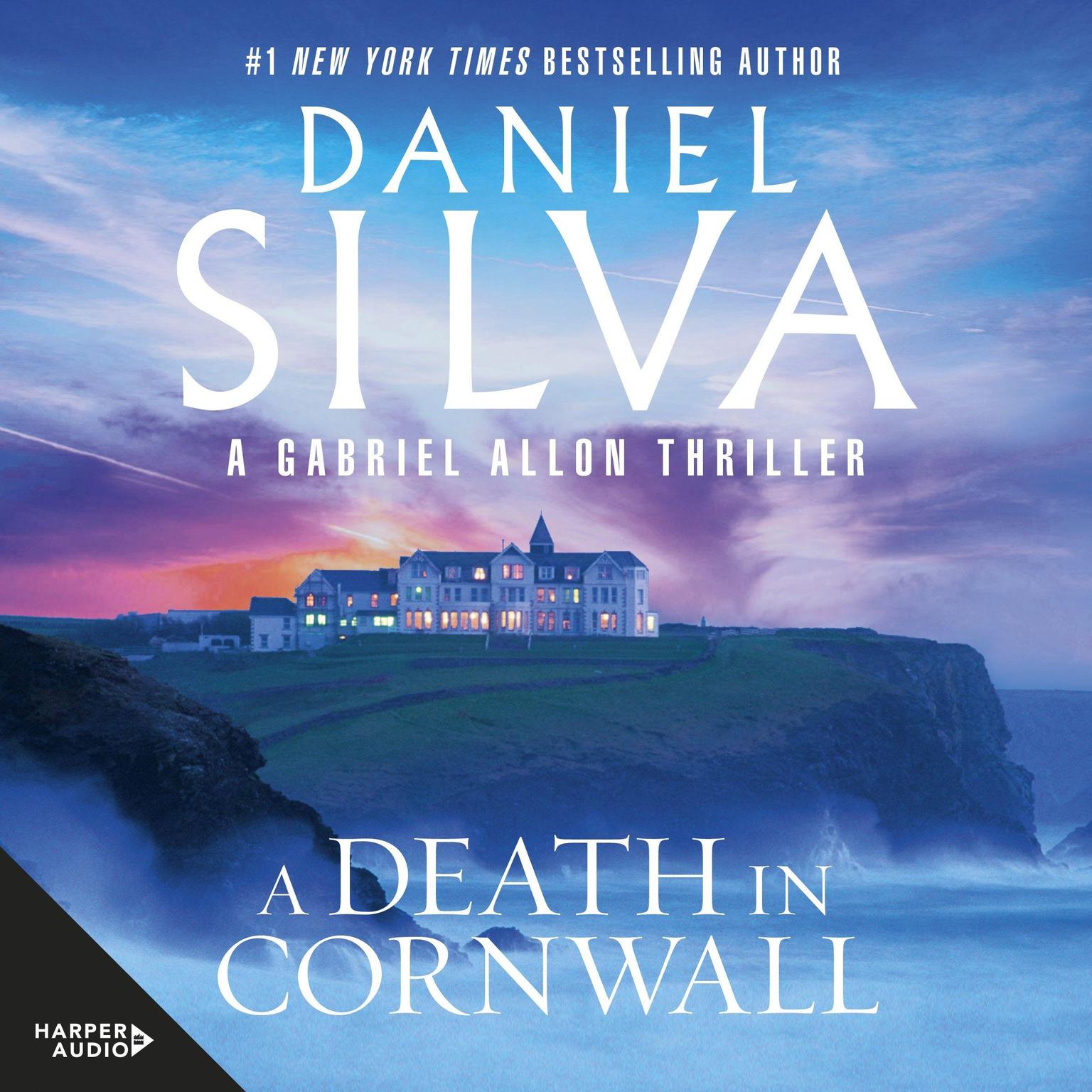 A Death in Cornwall: The thrilling next novel from the bestselling author of THE COLLECTOR & PORTRAIT OF AN UNKNOWN WOMAN, for fans of David Baldacci and Lee Child Audiobook, by Daniel Silva