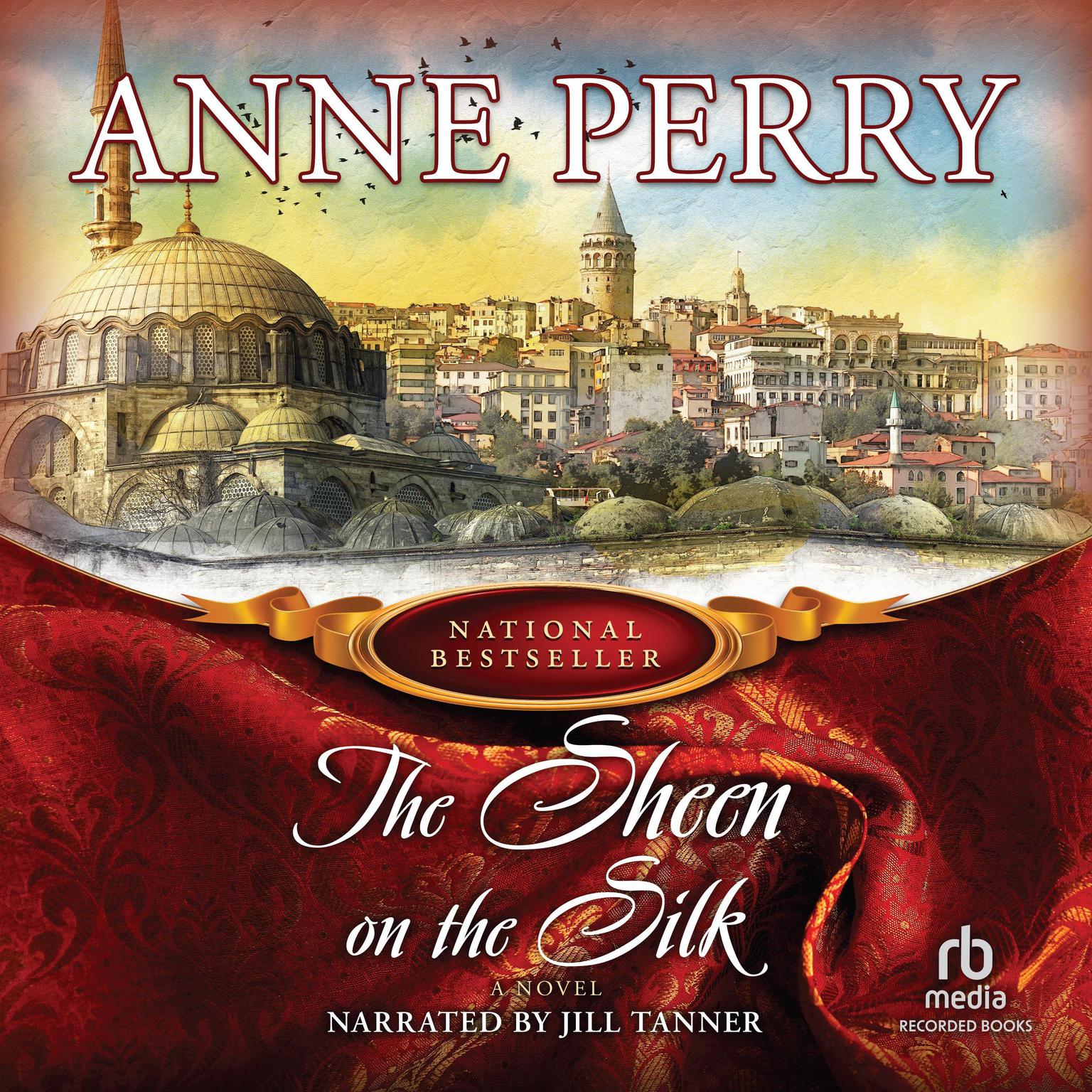 The Sheen on the Silk Audiobook, by Anne Perry