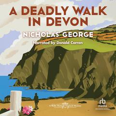 A Deadly Walk in Devon Audibook, by Nicholas George