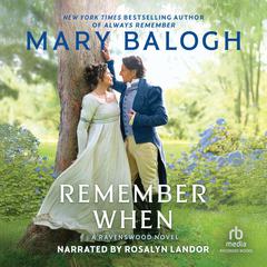 Remember When Audibook, by Mary Balogh