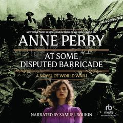 At Some Disputed Barricade Audibook, by Anne Perry