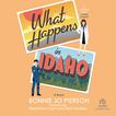 What Happens in Idaho: Clear Springs Romance Audiobook, by Bonnie Jo Pierson#bonnie-jo-pierson|