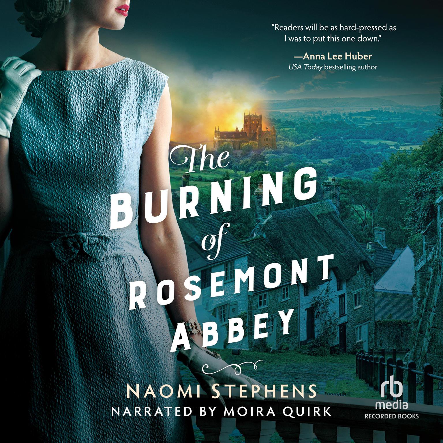 The Burning of Rosemont Abbey Audiobook, by Naomi Stephens