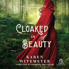 Cloaked in Beauty Audibook, by Karen Witemeyer