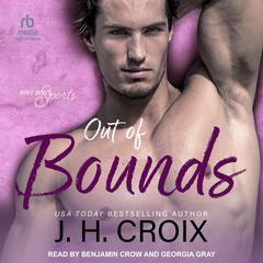 Out Of Bounds Audibook, by J. H. Croix