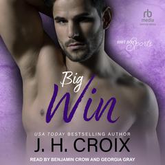 Big Win Audiobook, by J. H. Croix