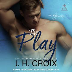 The Play Audiobook, by J. H. Croix