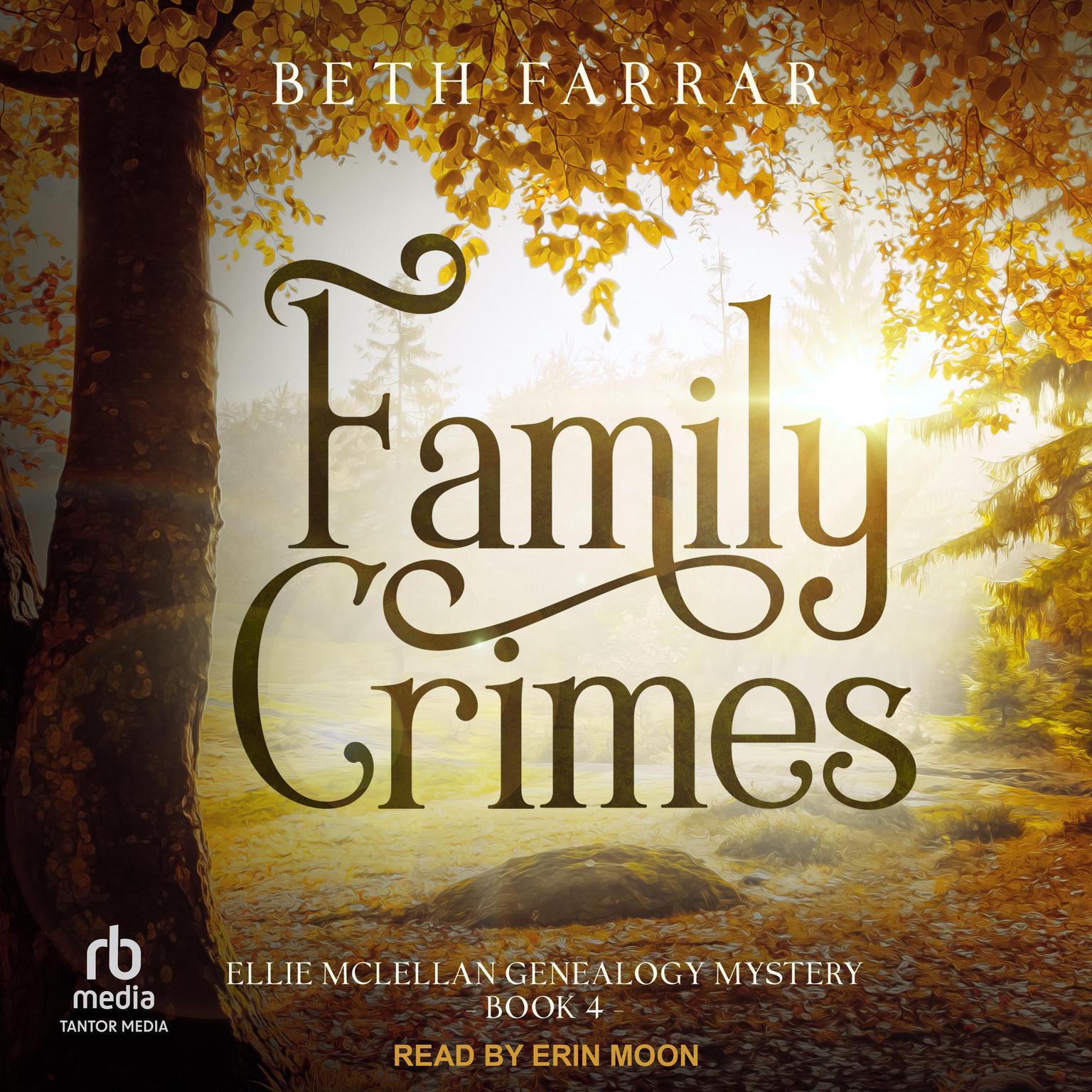 Family Crimes Audiobook, by Beth Farrar