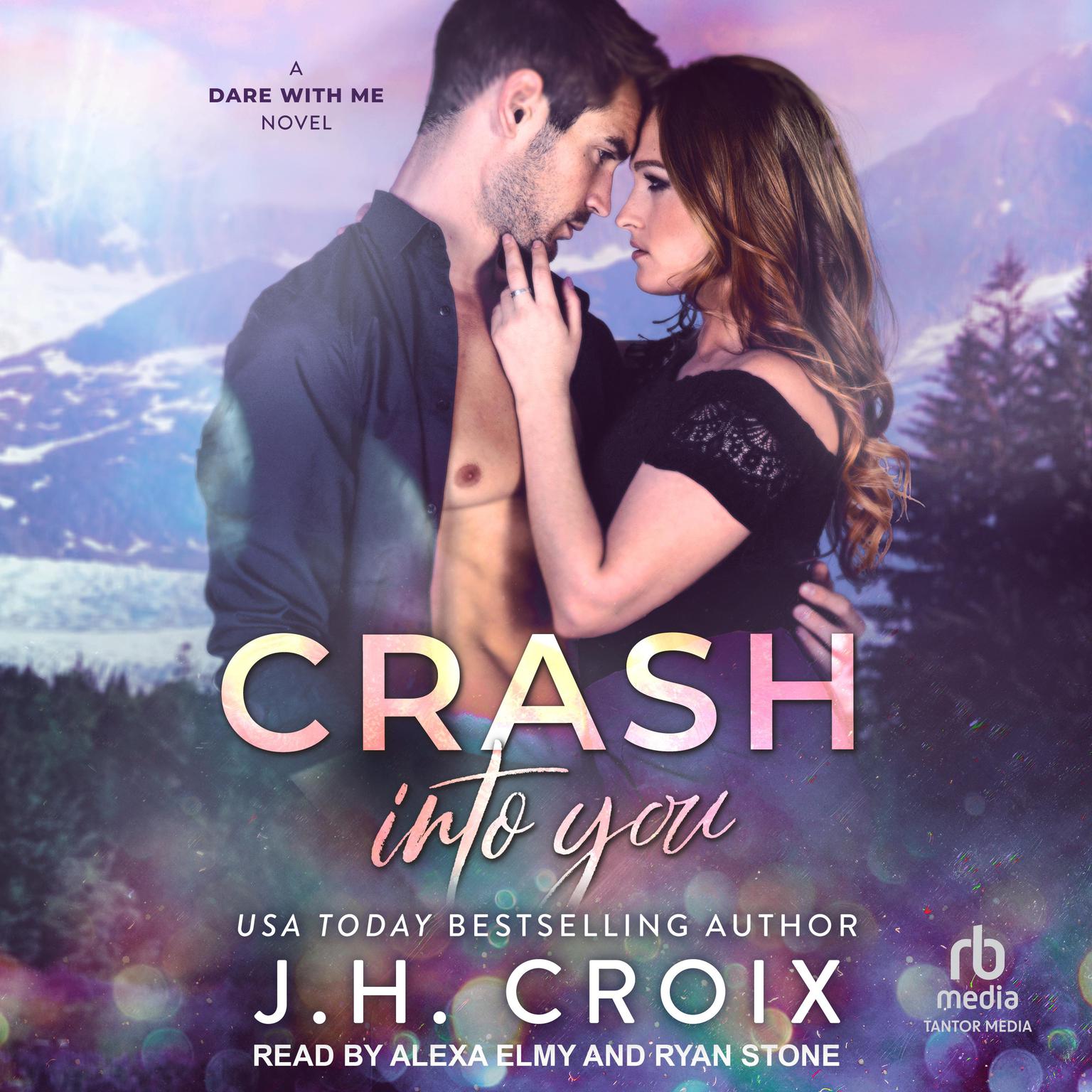 Crash Into You Audiobook, by J. H. Croix