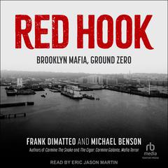 Red Hook: Brooklyn Mafia, Ground Zero Audibook, by Frank DiMatteo