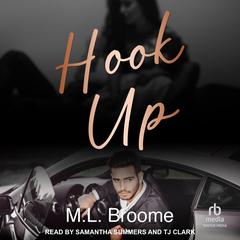 Hook Up Audibook, by M.L. Broome