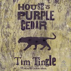 House of Purple Cedar Audibook, by Tim Tingle