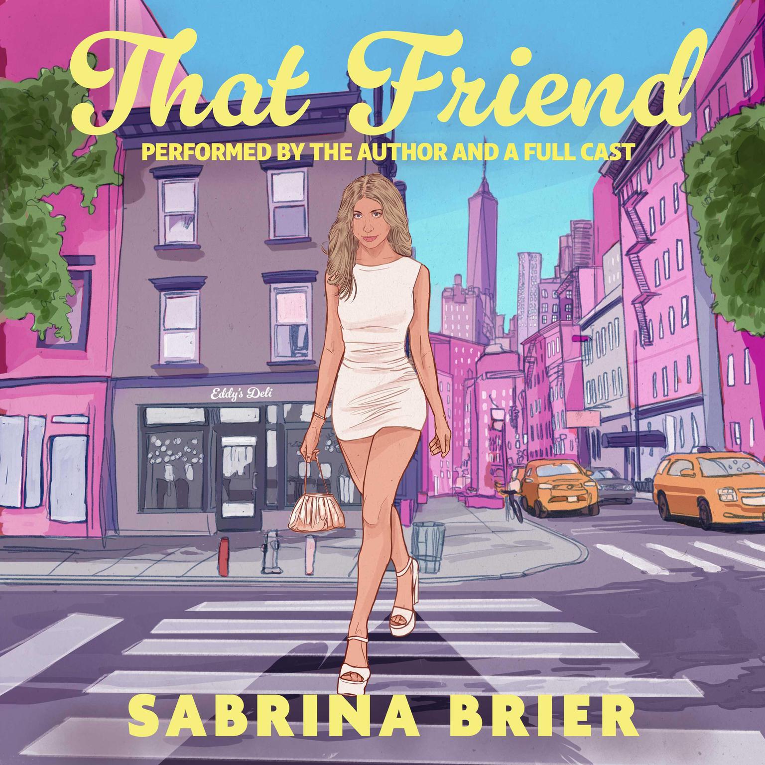 That Friend Audiobook, by Sabrina Brier