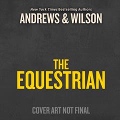 The Equestrian: A Short Story Audibook, by Brian Andrews