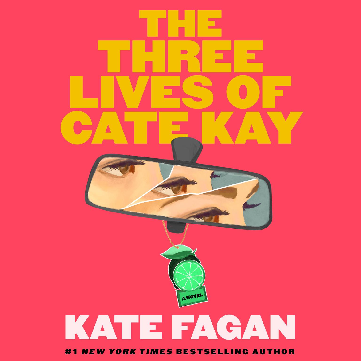 The Three Lives of Cate Kay: A Novel Audiobook, by Kate Fagan