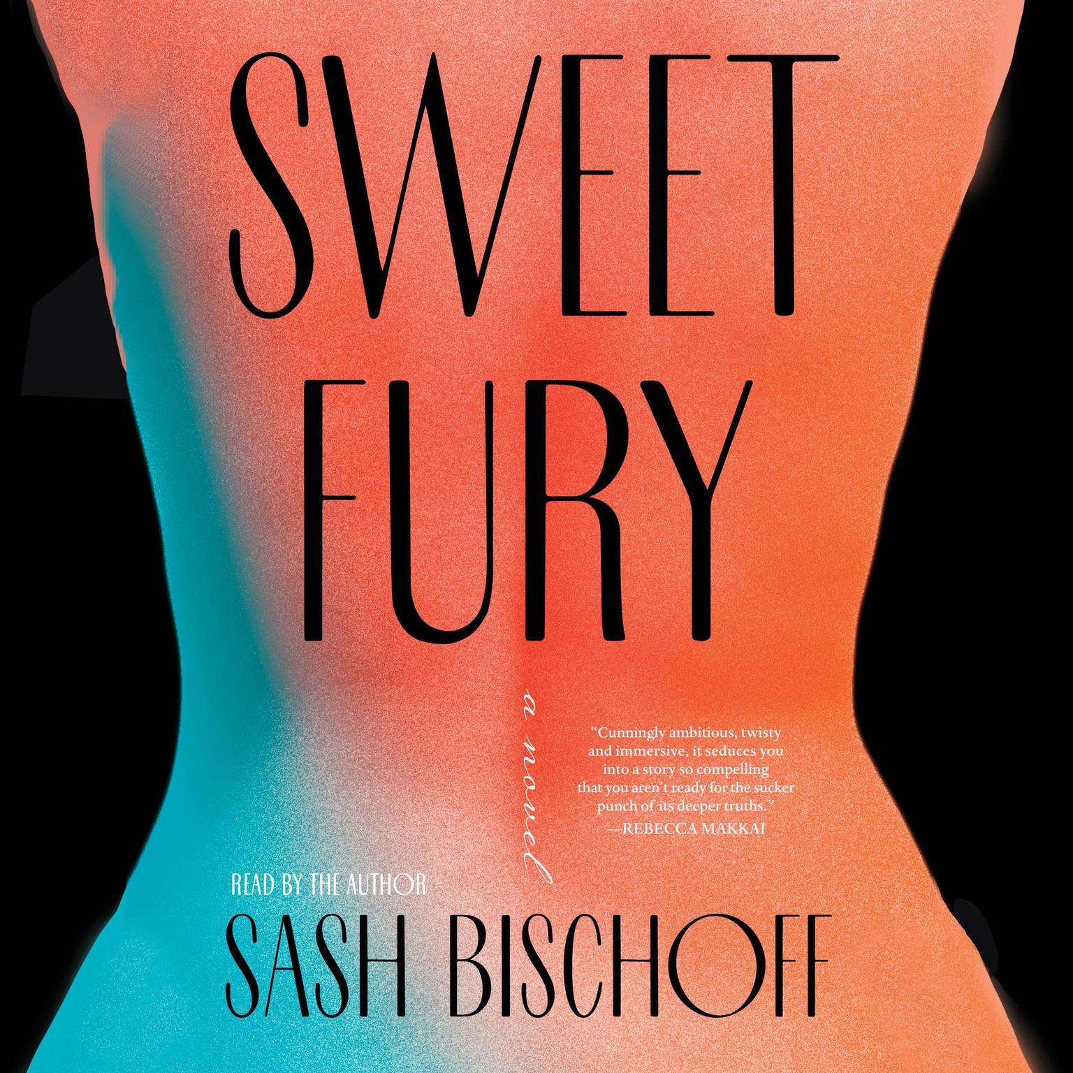 Sweet Fury Audiobook, by Sash Bischoff