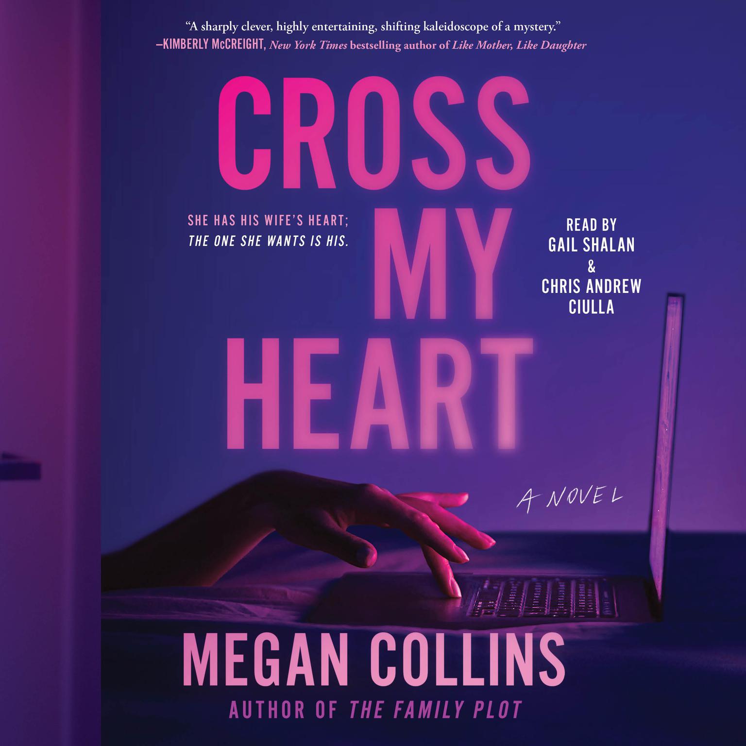 Cross My Heart: A Novel Audiobook, by Megan Collins