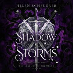 Shadow & Storms Audiobook, by Helen Scheuerer