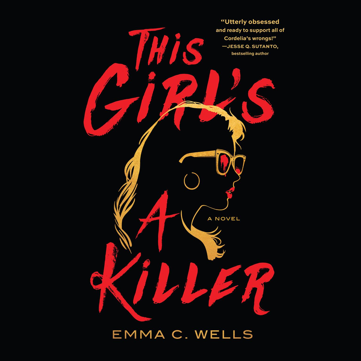 This Girls a Killer Audiobook, by Emma C. Wells