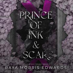 Prince of Ink & Scars Audiobook, by Raya Morris Edwards