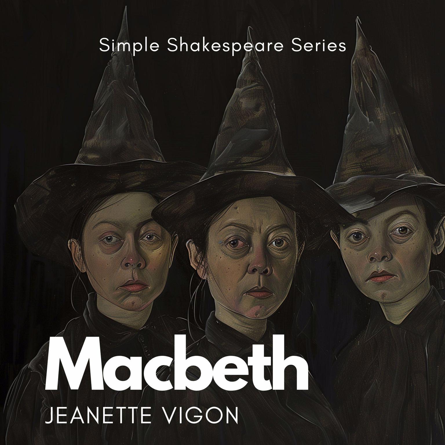 Macbeth | Simple Shakespeare Series: The classic play adapted to modern language Audiobook, by Jeanette Vigon