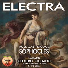 Electra Full Cast Drama Audiobook, by Sophocles