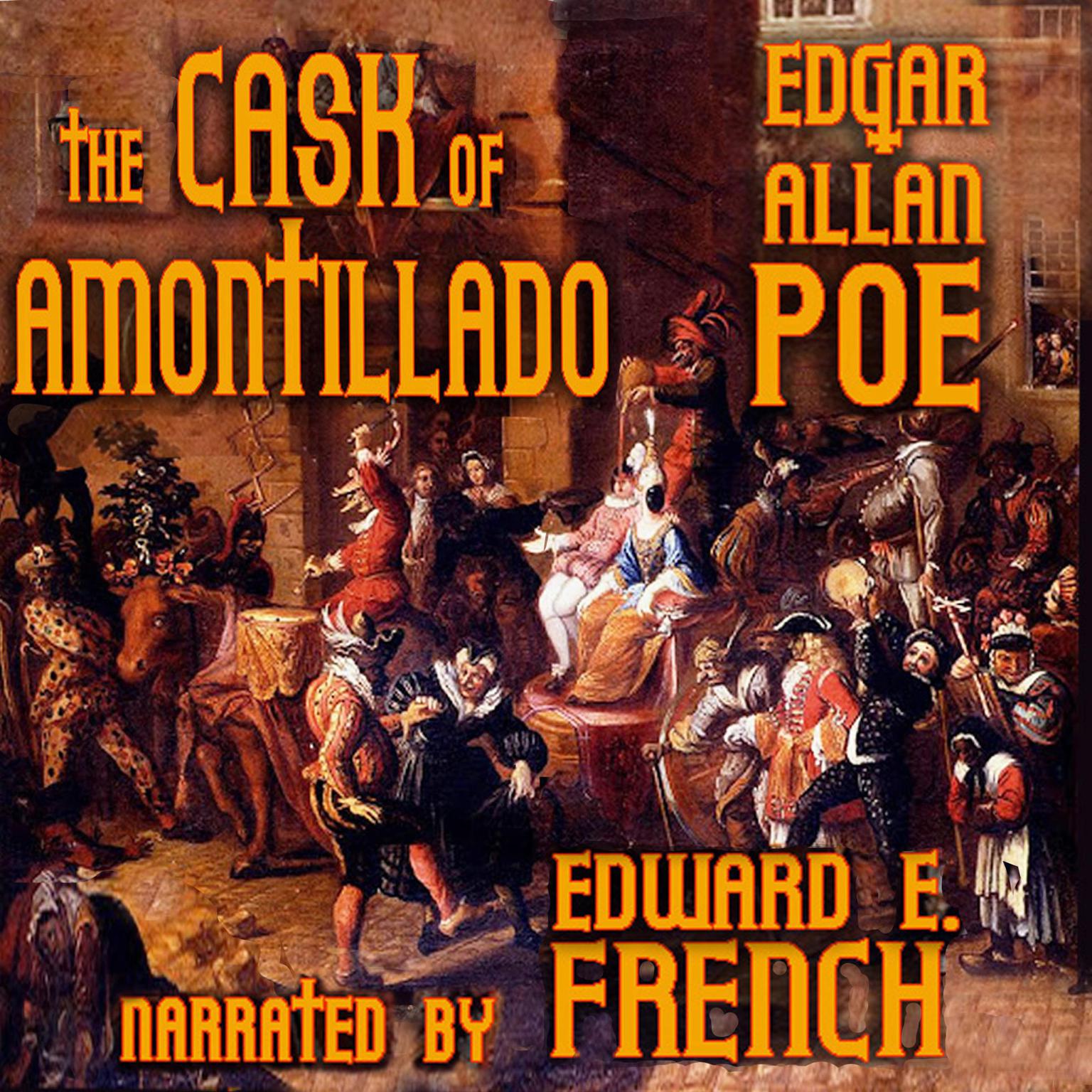 The Cask of Amontillado Audiobook, by Edgar Allan Poe