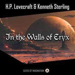 In the Walls of Eryx Audiobook, by H. P. Lovecraft