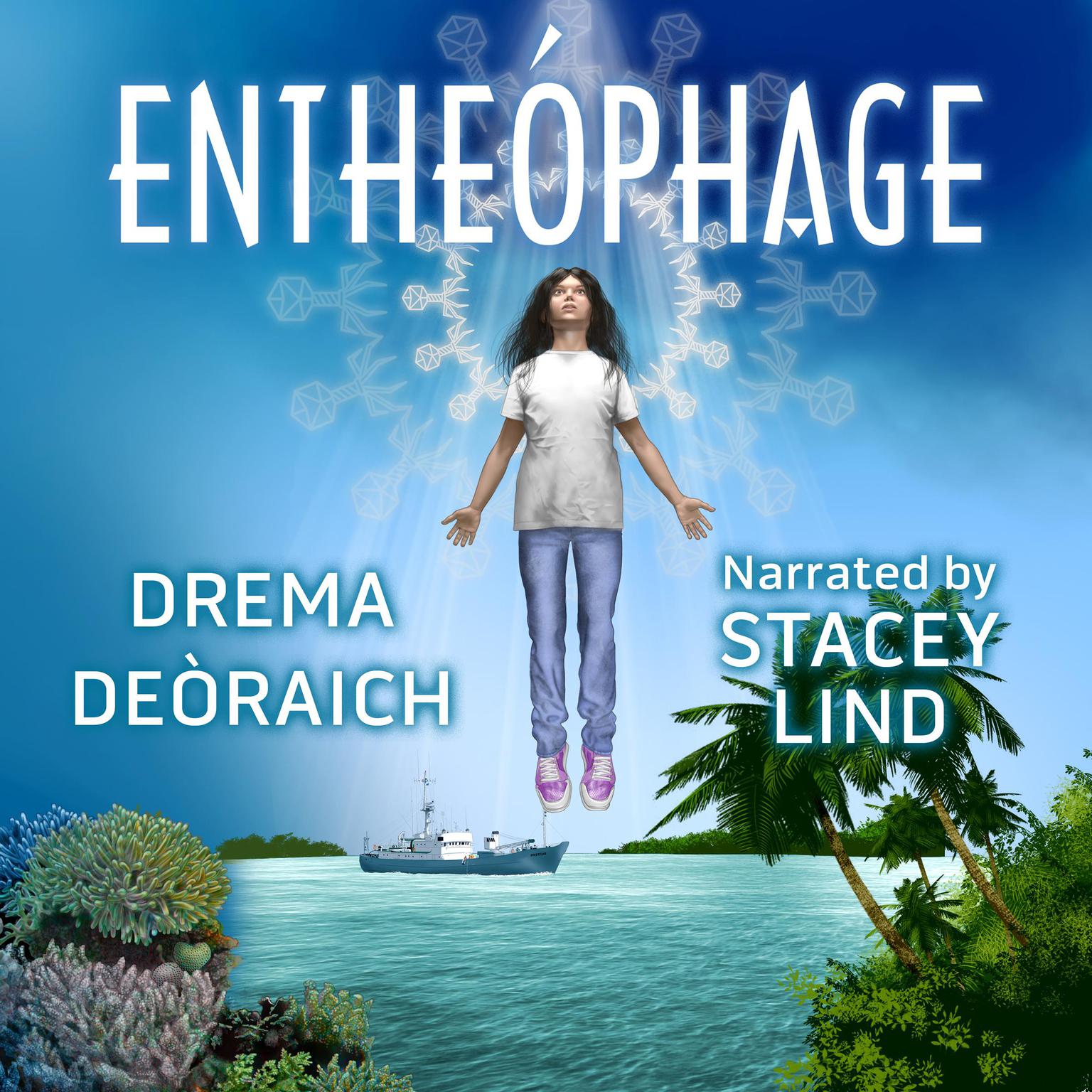 Entheóphage Audiobook, by Drema Deòraich