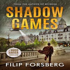 Shadow Games Audiobook, by Filip Forsberg