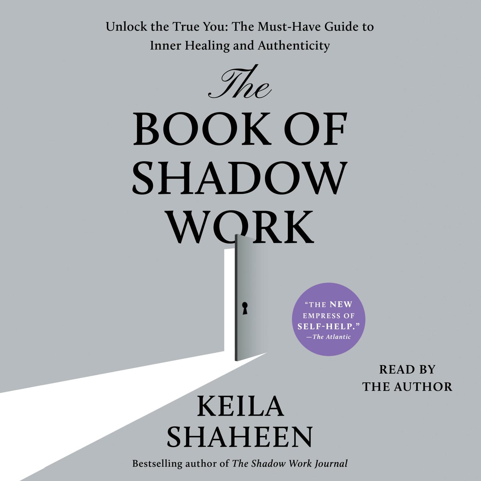 The Book of Shadow Work Audiobook, by Keila Shaheen