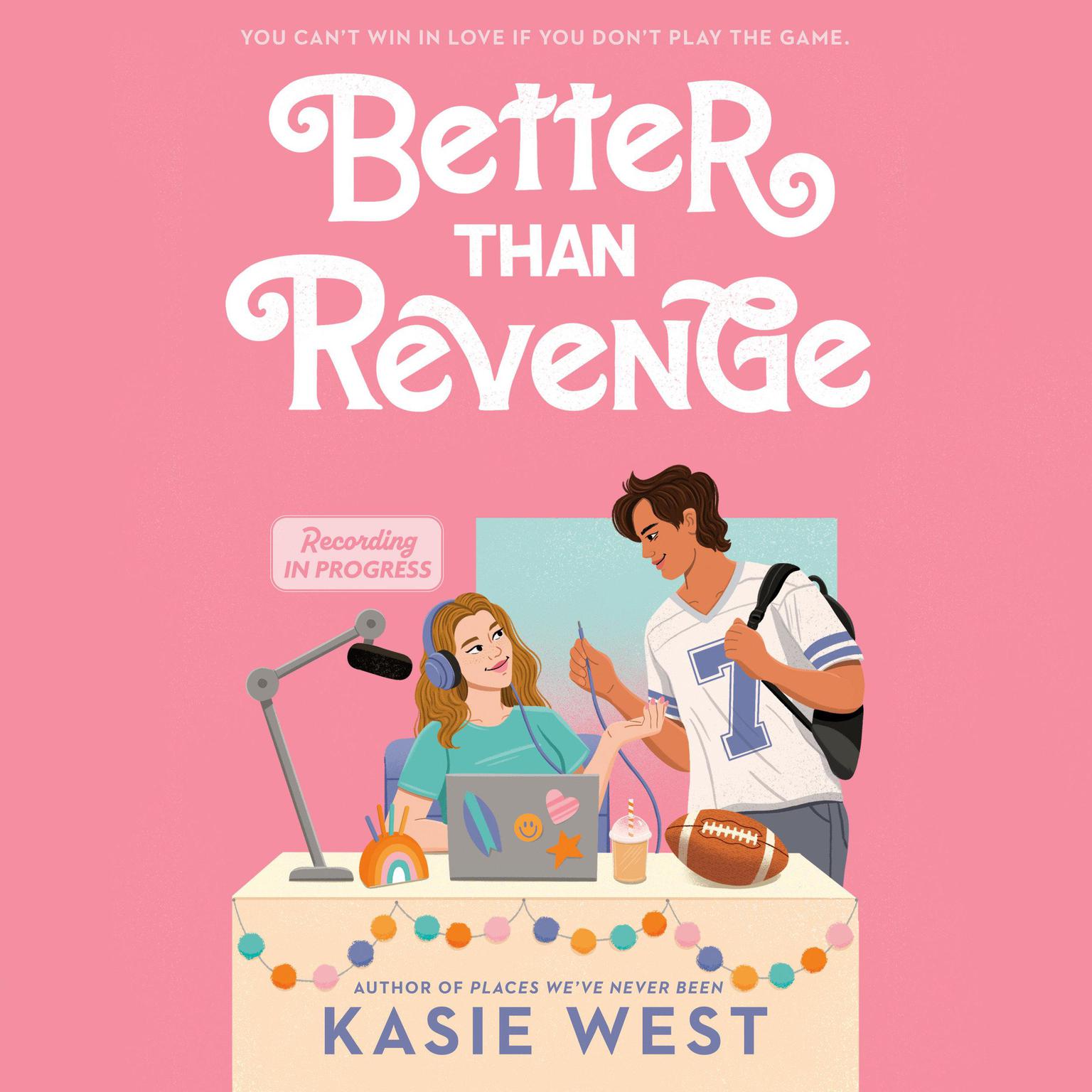 Better Than Revenge Audiobook, by Kasie West