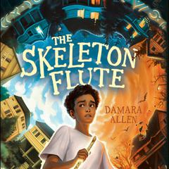 The Skeleton Flute Audibook, by Damara Allen