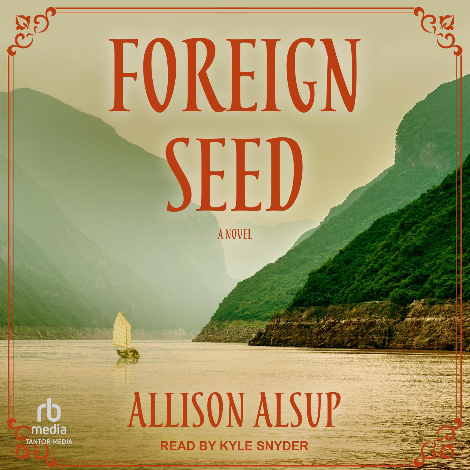 Foreign Seed Audiobook, by Allison Alsup