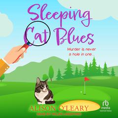 Sleeping Cat Blues Audibook, by Alison O’Leary