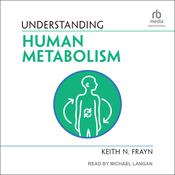 Understanding Human Metabolism