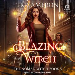 Blazing Witch Audibook, by TR Cameron