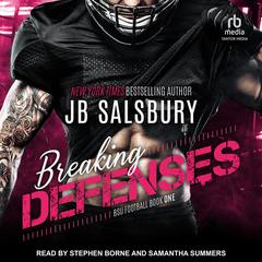 Breaking Defenses Audibook, by JB Salsbury