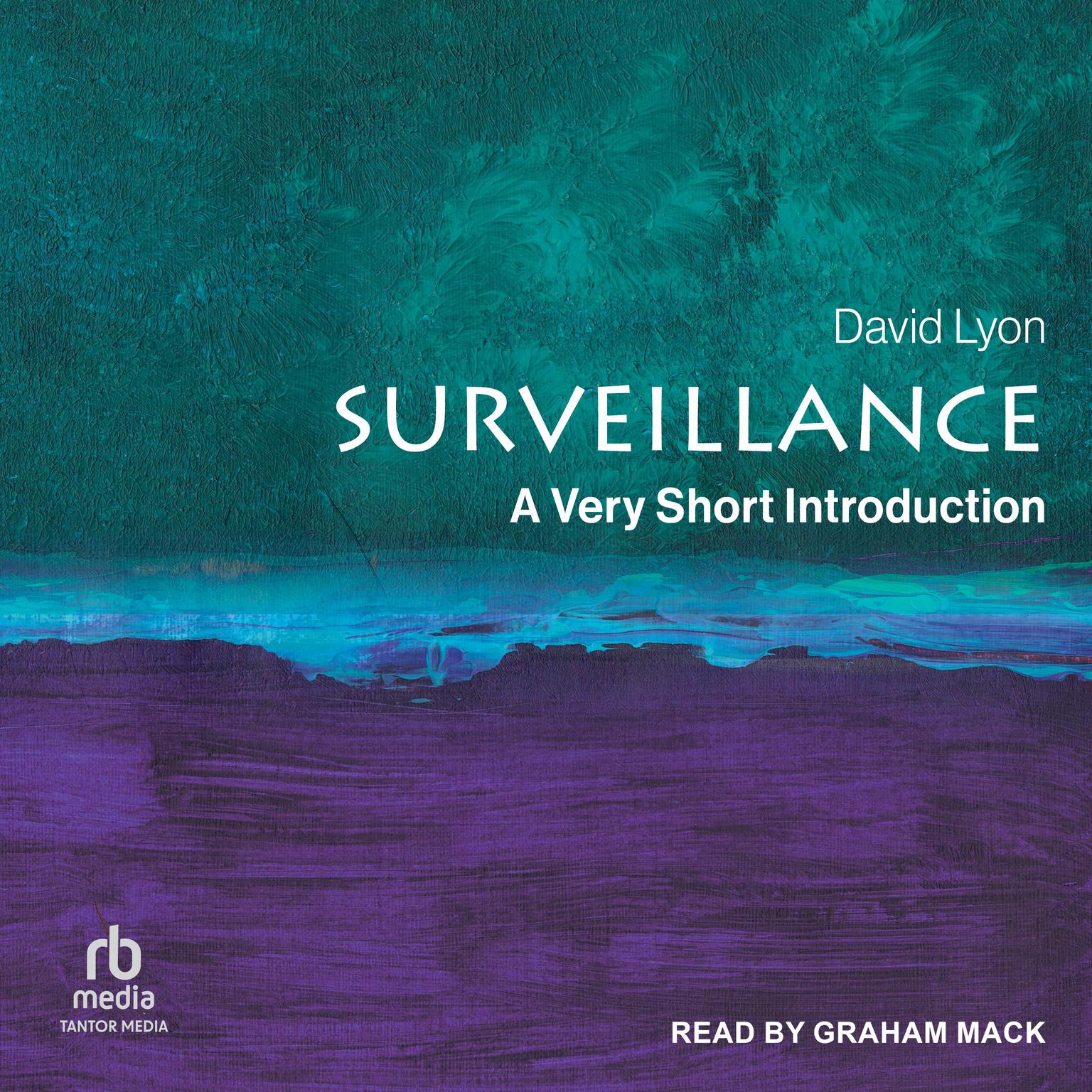 Surveillance: A Very Short Introduction Audiobook, by David Lyon