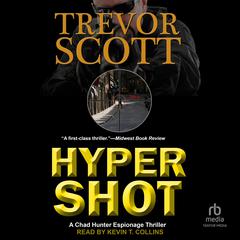 Hypershot Audibook, by Trevor Scott