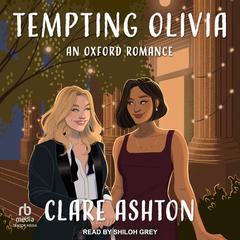 Tempting Olivia Audiobook, by Clare Ashton