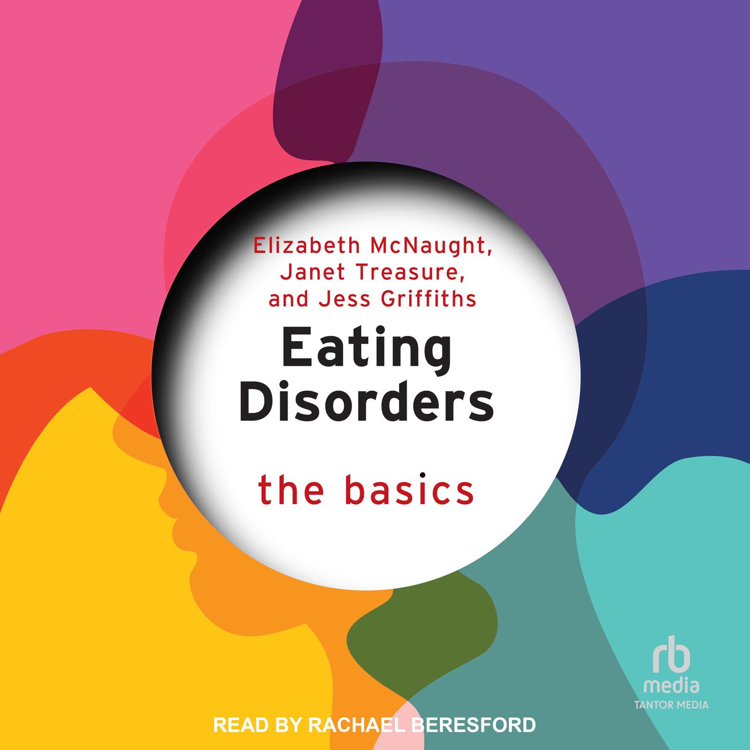 Eating Disorders: The Basics Audiobook, by Elizabeth McNaught