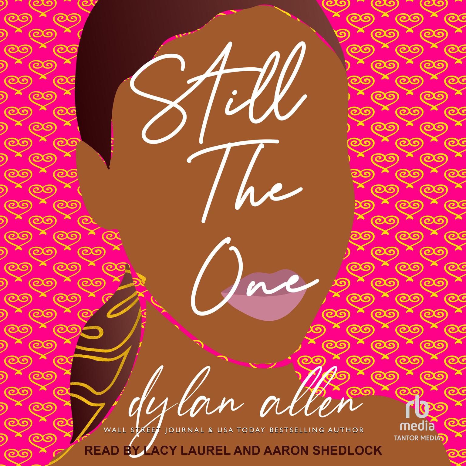 Still The One Audiobook, by Dylan Allen