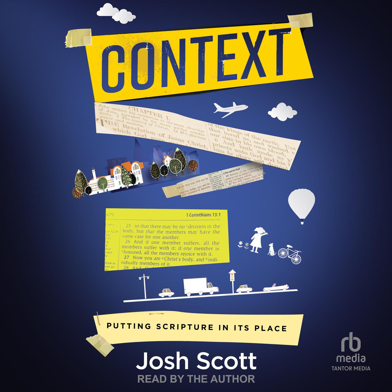 Context: Putting Scripture in its Place Audiobook, by Josh Scott