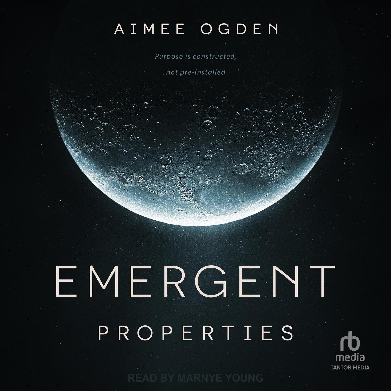 Emergent Properties Audiobook, by Aimee Ogden