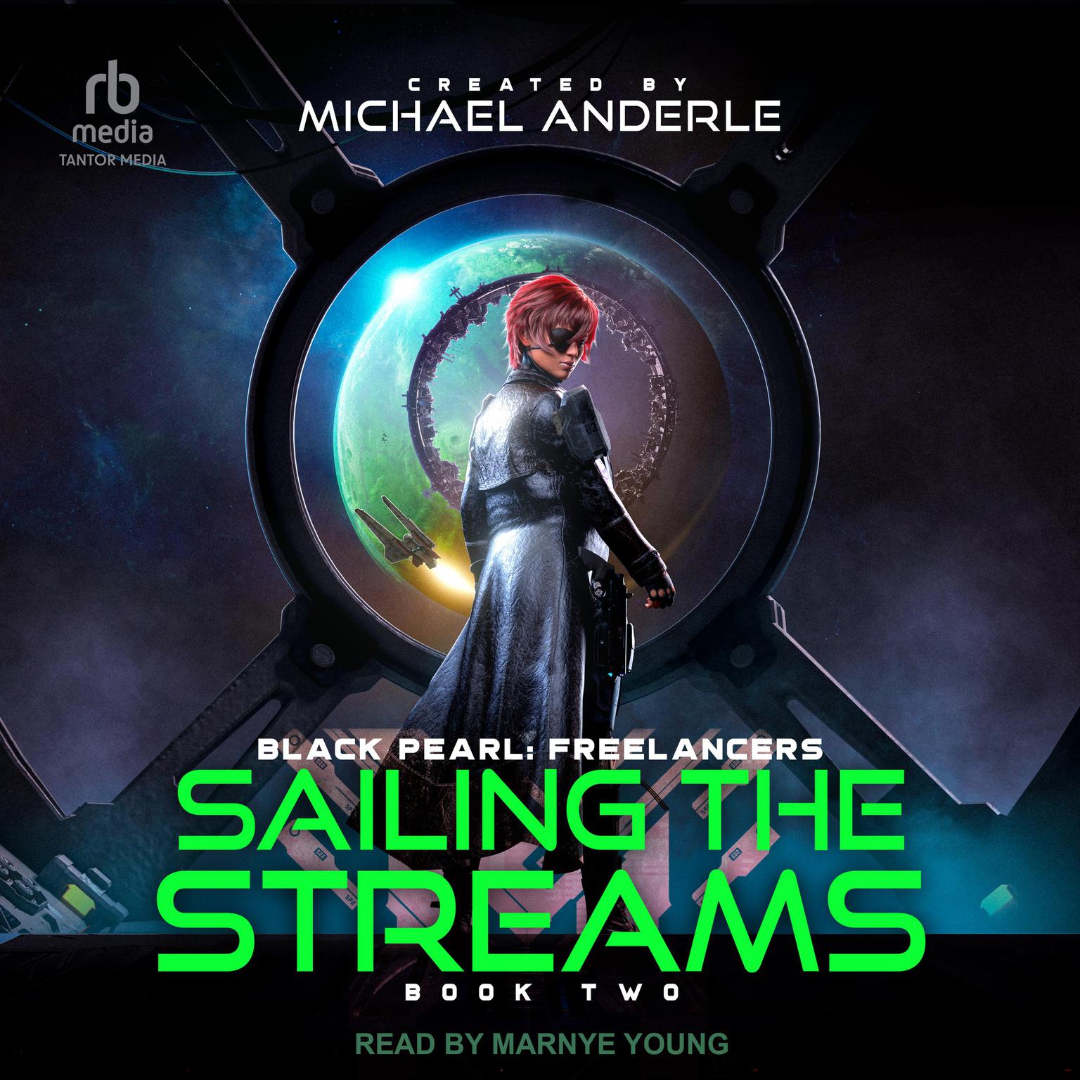 Sailing the Streams Audiobook, by Michael Anderle