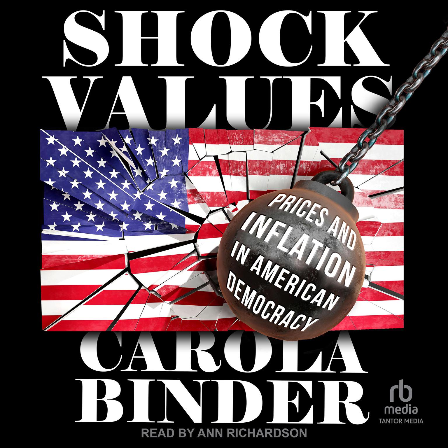 Shock Values: Prices and Inflation in American Democracy Audiobook, by Carola Binder