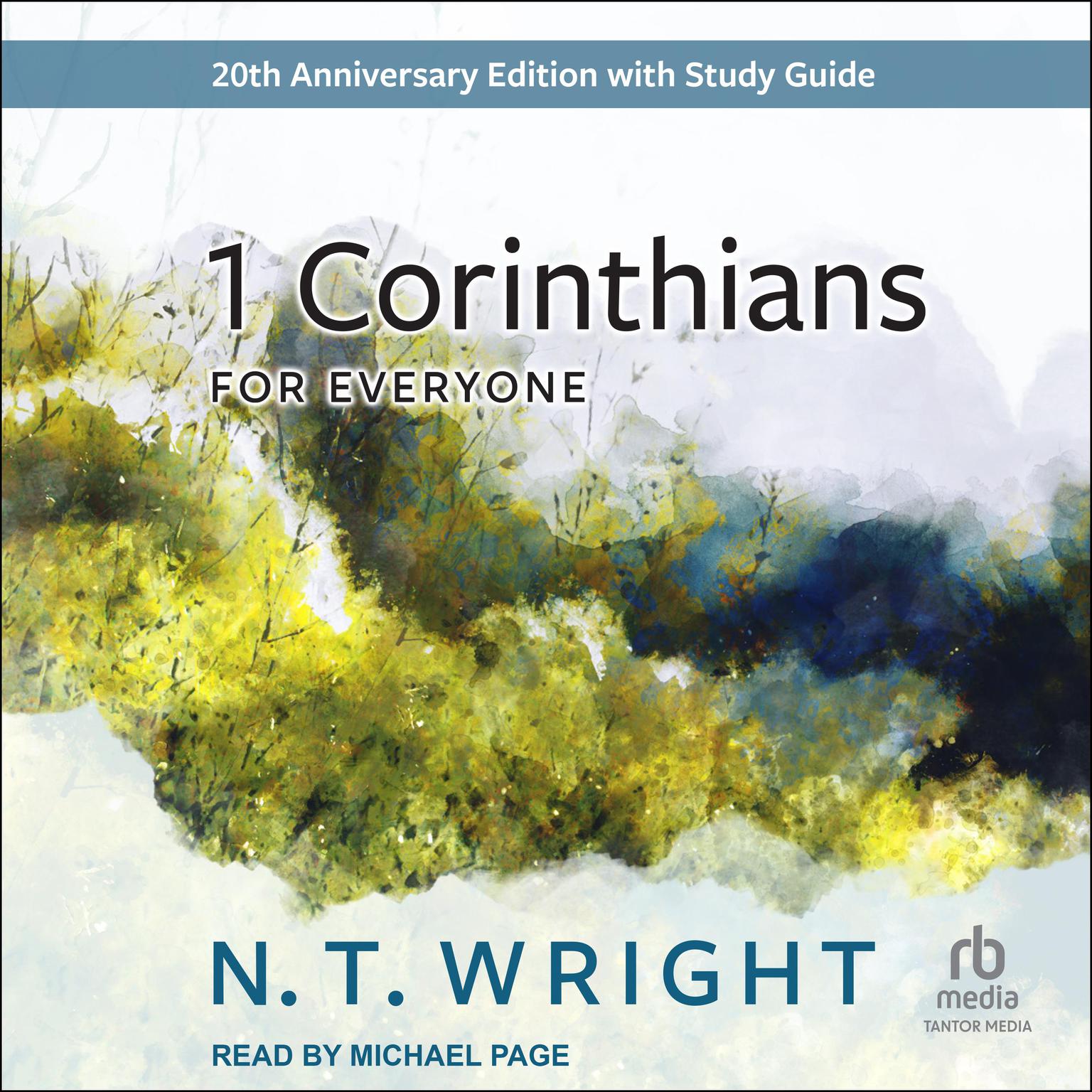 1 Corinthians for Everyone: 20th Anniversary Edition Audiobook, by N. T. Wright