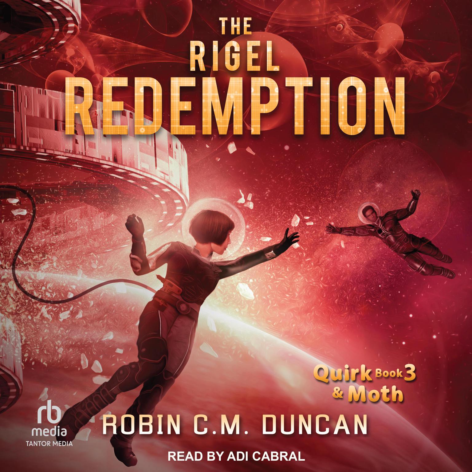 The Rigel Redemption Audiobook, by Robin C.M. Duncan